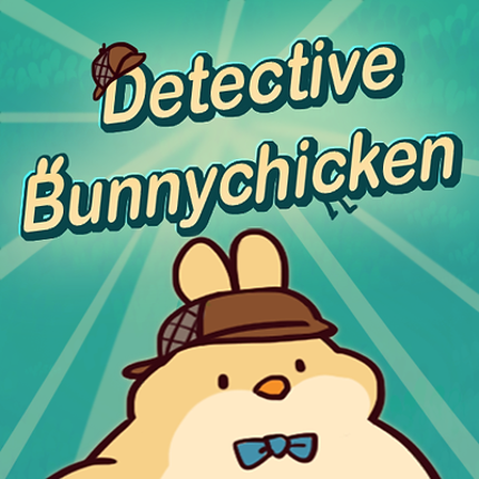 Detective Bunnychicken Investigates Image