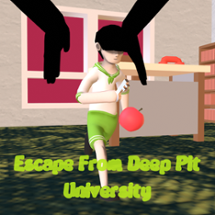 Escape From Deep Pit University Image