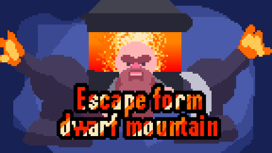 Escape From Dwarf Mountain Image