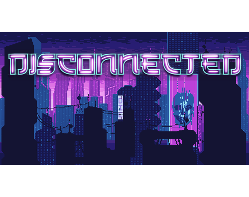 Games like Disconnected RUN