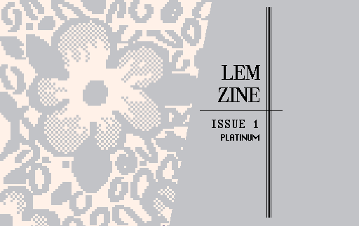 Games like LEM-ZINE 1: PLATINUM
