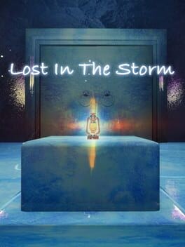 Games like Lost in the Storm