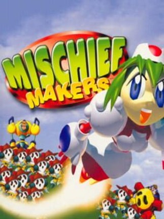 Mischief Makers Image