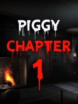 Games like Piggy Chapter 1