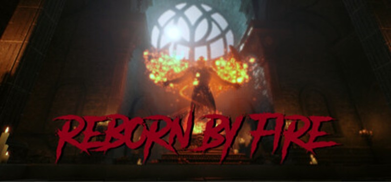 Reborn by Fire Image
