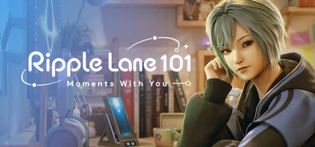 Games like Ripple Lane 101 : Moments With You