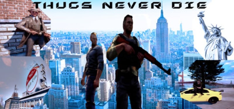 Thugs Never Die Game Cover