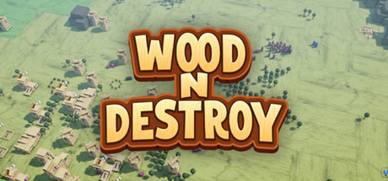 Wood'N'Destroy Image