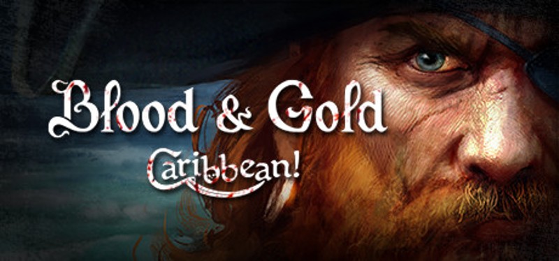 Blood & Gold: Caribbean! Image