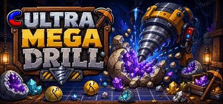 Games like ULTRA MEGA DRILL