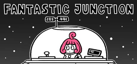Games like FANTASTIC JUNCTION