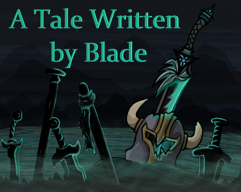 Games like A Tale Written by Blade
