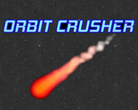 ORBIT CRUSHER Image