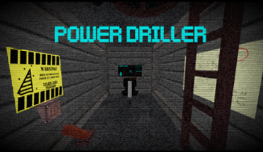 POWER DRILLER Image