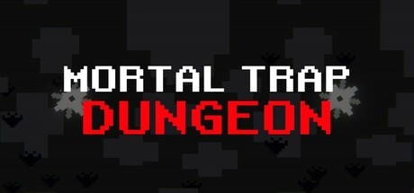 Games like Mortal Trap Dungeon