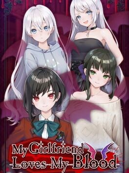 Games like My Girlfriend Loves My Blood