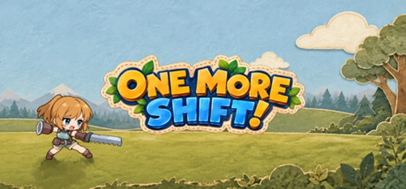 One More Shift! Image