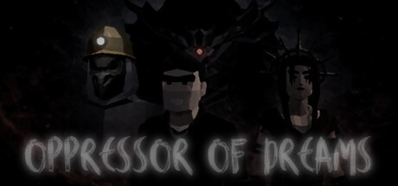 Oppressor of Dreams Image
