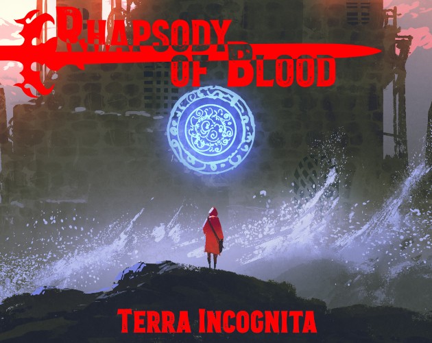 Games like Rhapsody of Blood: Terra Incognita