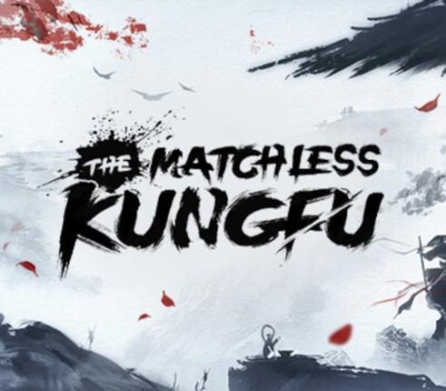 The Matchless Kungfu Image