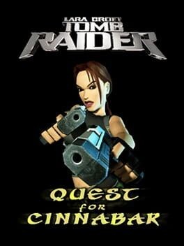Games like Tomb Raider: Quest for Cinnabar