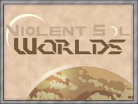 Violent Sol Worlds Game Cover