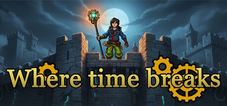 Games like Where time  breaks