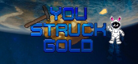 Games like You struck gold