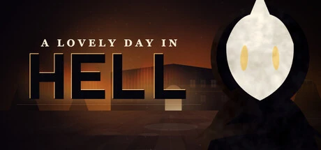 Games like A Lovely Day in Hell