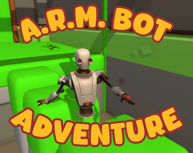 Games like A.R.M. Bot Adventure