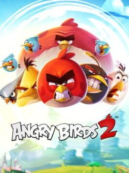 Games like Angry Birds 2