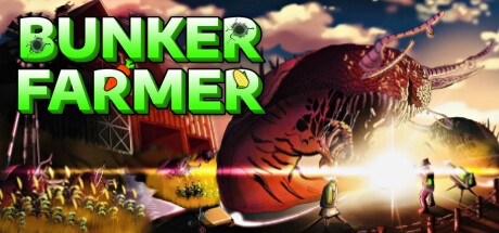 Games like Bunker Farmer