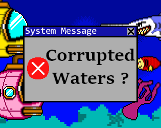 Corrupted Waters? Image