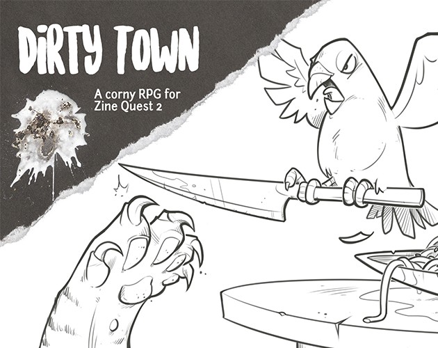 Games like Dirty Town Quickstarter Zine