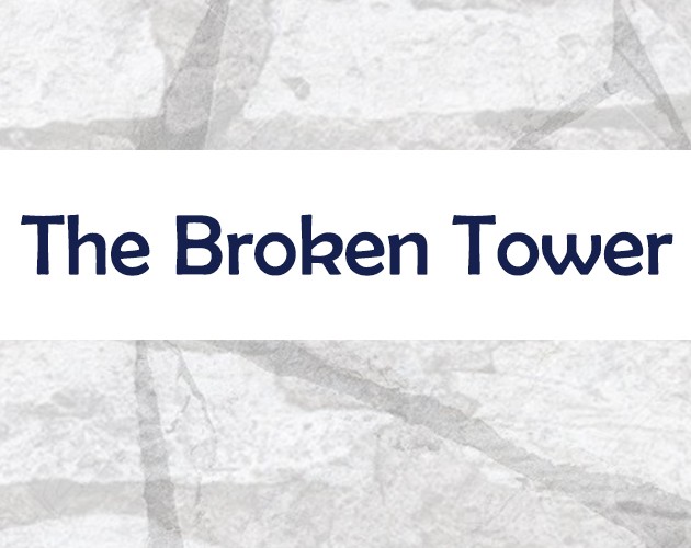 Games like The Broken Tower