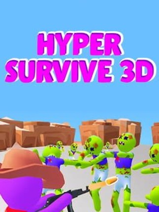 Hyper Survive 3D Game Cover