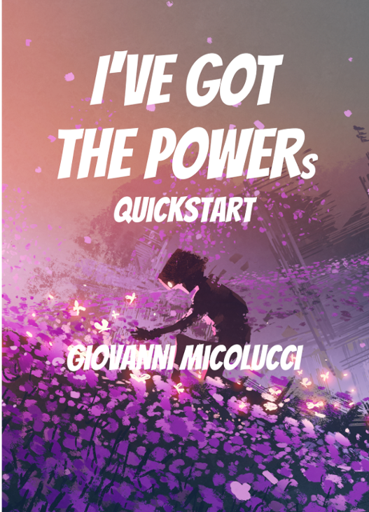 Games like I'Ve Got The Powers - Quickstart