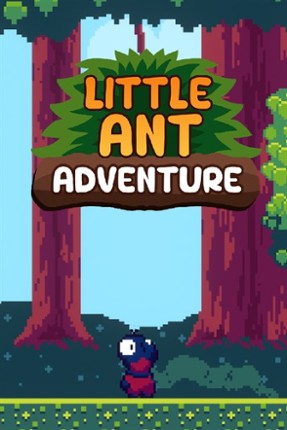 Little Ant Adventure Image
