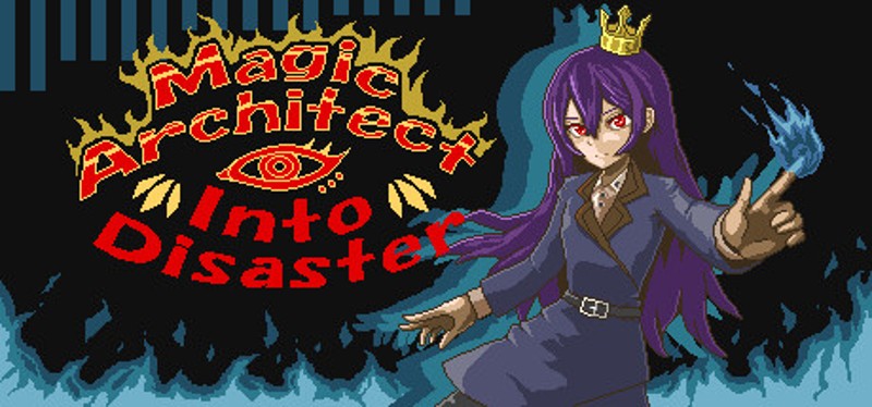 MagicArchitect_IntoDisaster Image