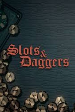 Slots & Daggers Image