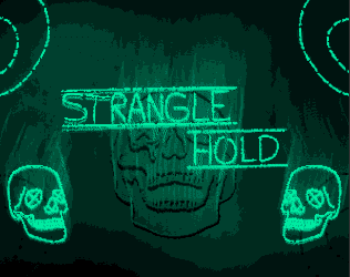 Games like STRANGLE/HOLD