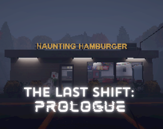 The Last Shift: Prologue Game Cover