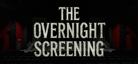 Games like The Overnight Screening
