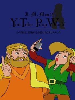 Games like YouTube Poop World