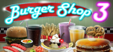 Games like Burger Shop 3