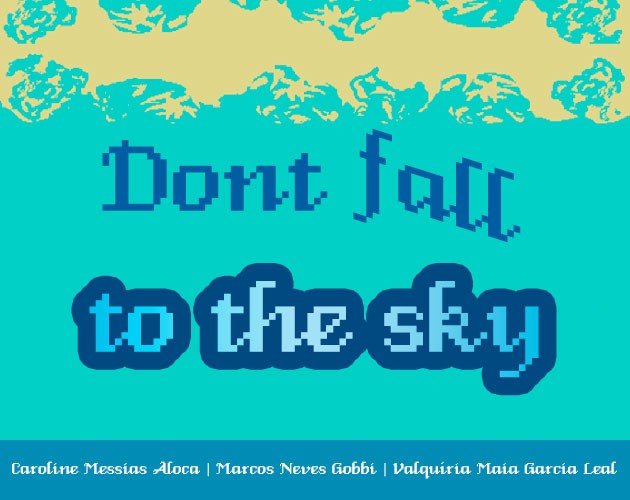 Games like Don't fall to the sky