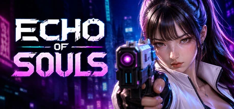 Games like Echo of Souls