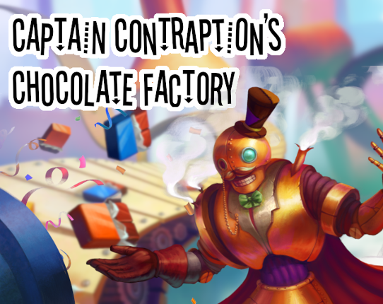 Captain Contraption's Chocolate Factory Game Cover