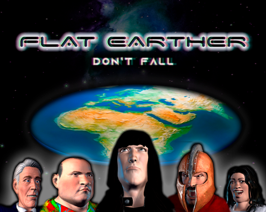 Flat Earther - Dont Fall Image