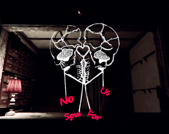 No Soul For Us - Episode One Image